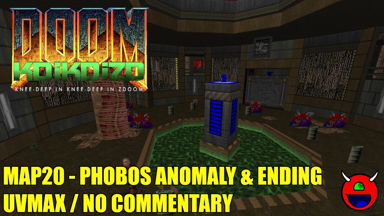 Doom 2: KDiKDiZD: Knee Deep In Knee Deep in ZDoom - MAP20 Phobos Anomaly & Ending - All Secrets