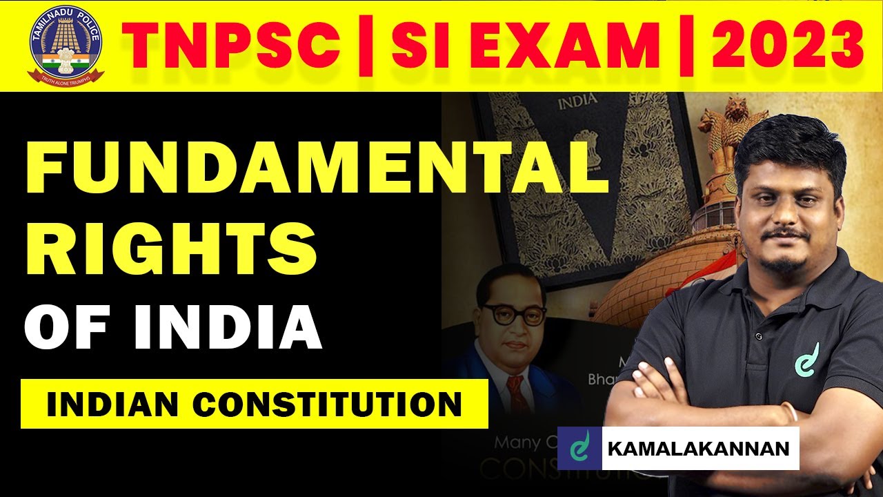 Fundamental Rights of India - Indian Constitution by Kamala Kannan | TNUSRB SI 2023 | Veranda Race