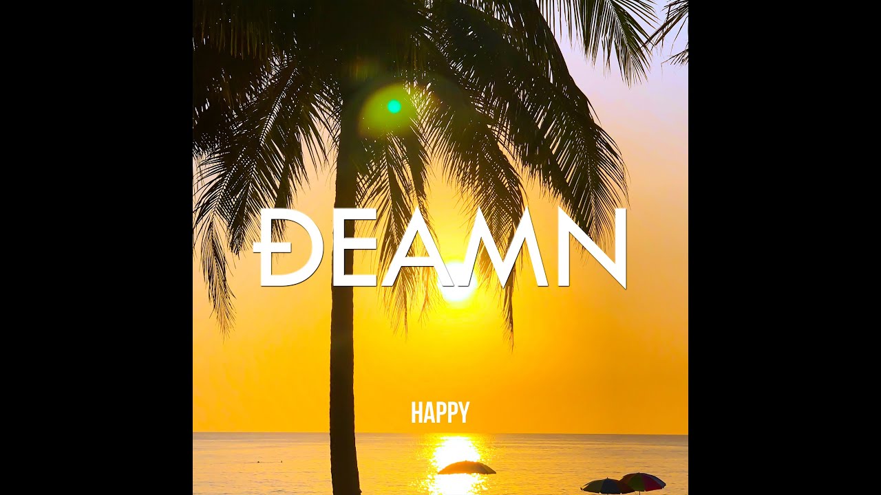 DEAMN - Happy (Audio)