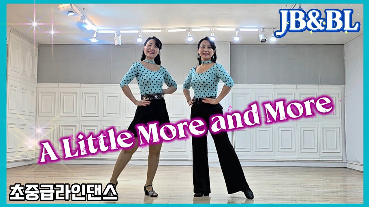 [초중급]A Little More and More Linedance/Julia Wetzel /