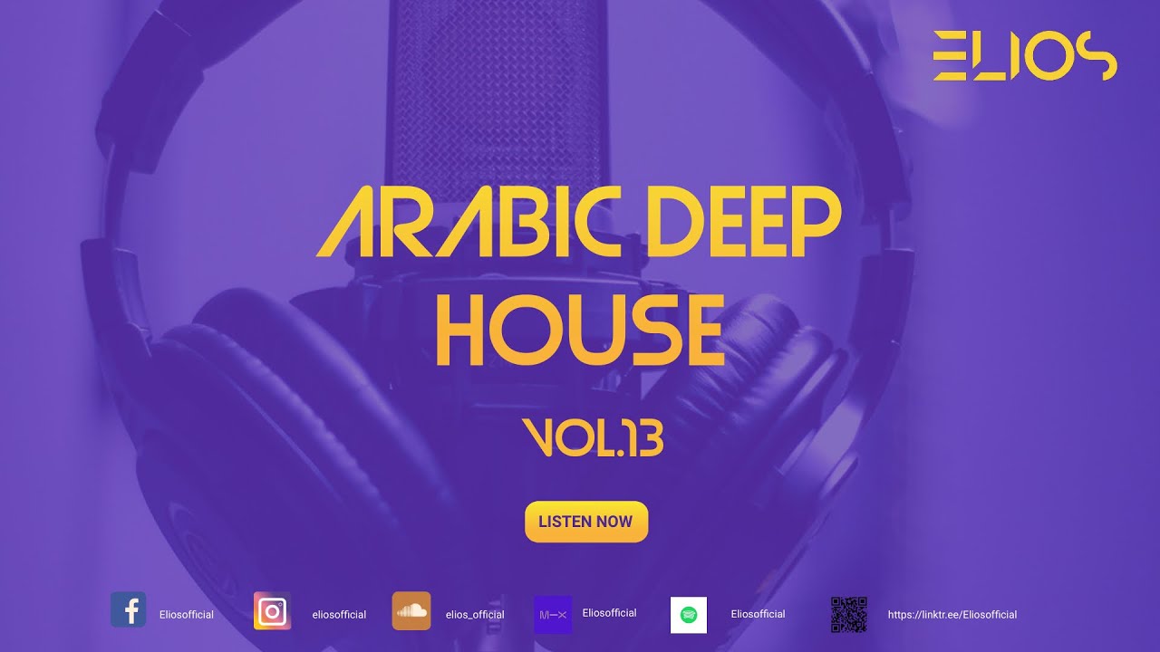 Elios - Arabic Deep House Mix Vol.13