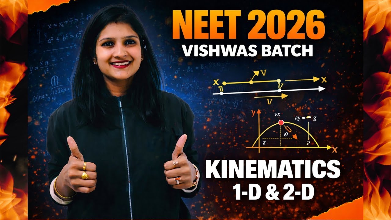 Kinematics 1D & 2D | Complete Concepts & Numericals | Physics NEET 2026 | Nikita Jain | Dr VA-NEE-NI