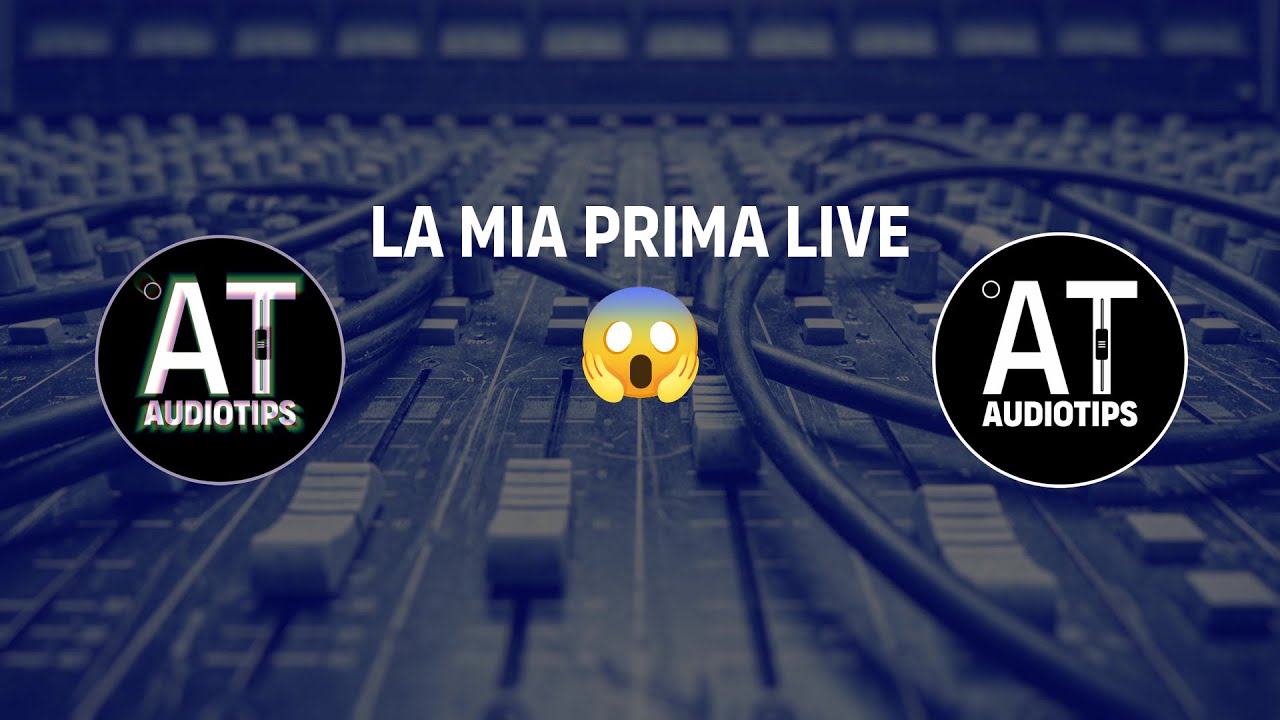 Test Live streaming di AudioTips Channel