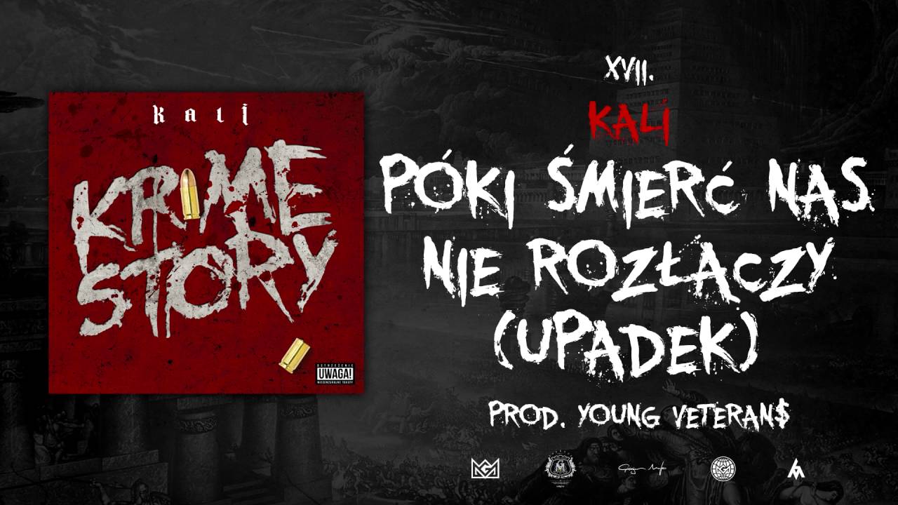 Kali - P&oacute;ki Śmierć Nas Nie Rozłączy