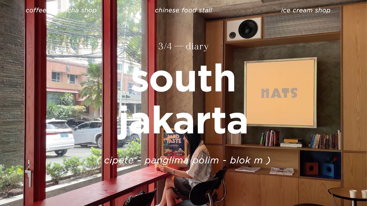 Jakarta Diaries - Vlog - Life in Jakarta - A day in Cipete, Panglima Polim and Blok M, South Jakarta