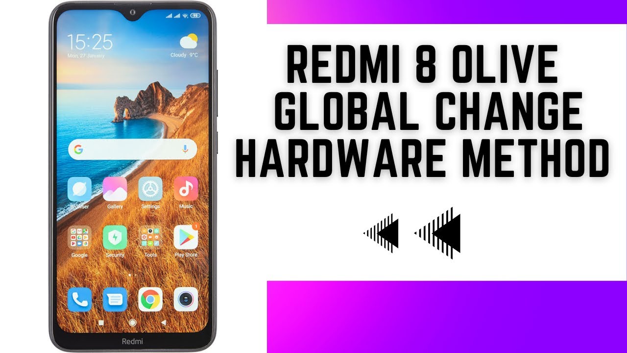 How to change Redmi8(olive)global version hardware method 100% safe,No need bootloader unlock &7days