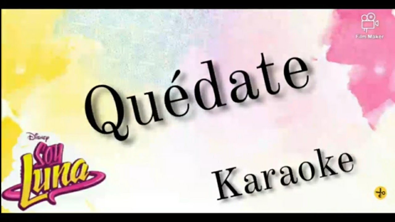 Soy Luna 3 - Quédate (Instrumental/Karaoke)