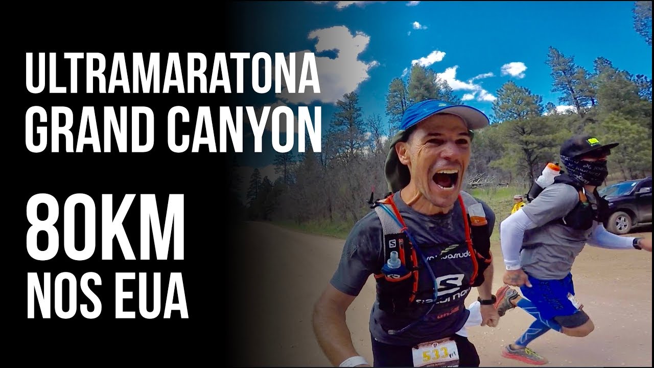 ULTRAMARATONA GRAND CANYON - 80K NOS ESTADOS UNIDOS por Saulo Arruda