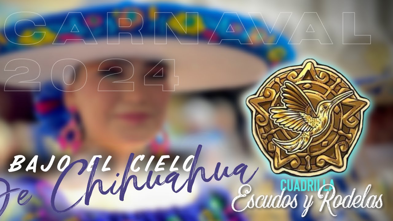 Bajo el Cielo de Chihuahua 🎭 Cuadrilla Escudos y Rodelas 🎷 Monumental Orq. Juvenil 2024
