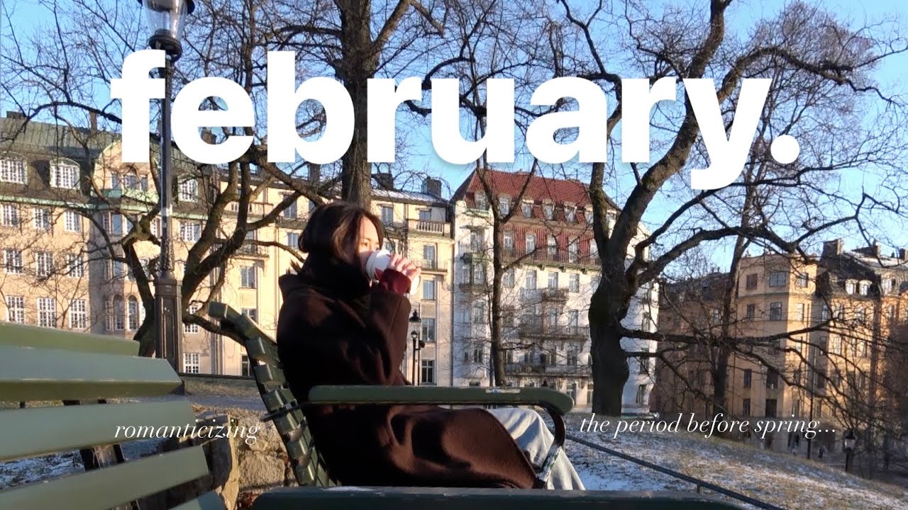 vlog. Stockholm in february ミ⛧ romanticizing the end of winter