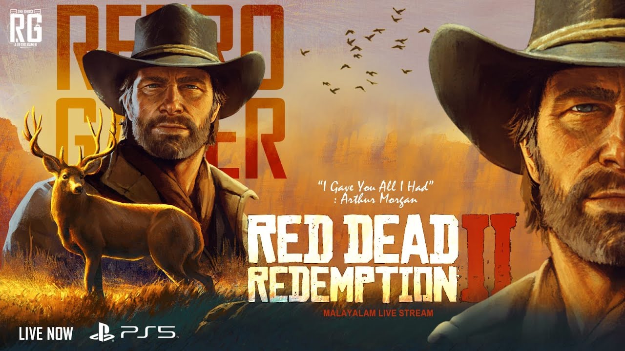 Malayalam Live Stream P-3 | Outlaws for Life! | Red Dead Redemption 2 | Arthur Morgan | Retro Gamer