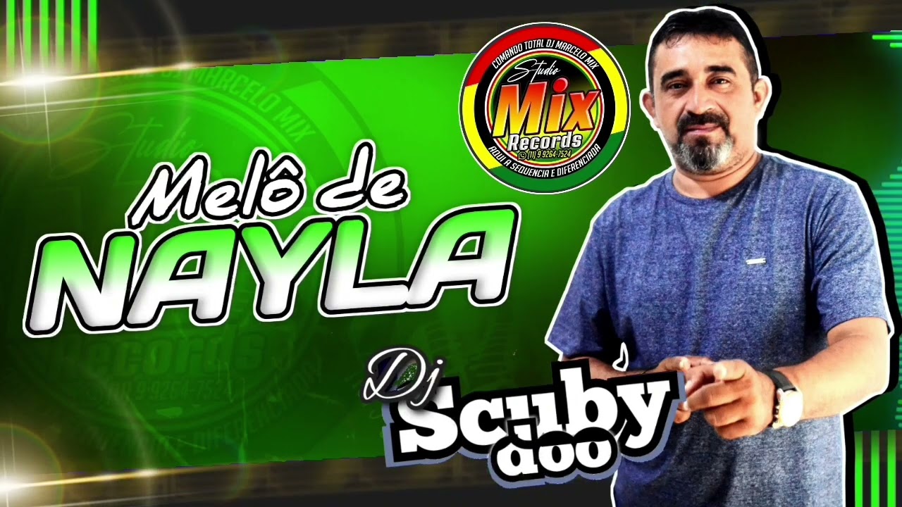 MELÔ DE NAYLA, SEQUÊNCIA DJ SCUBYDOO @-Studio-Mix-Records-Oficial 