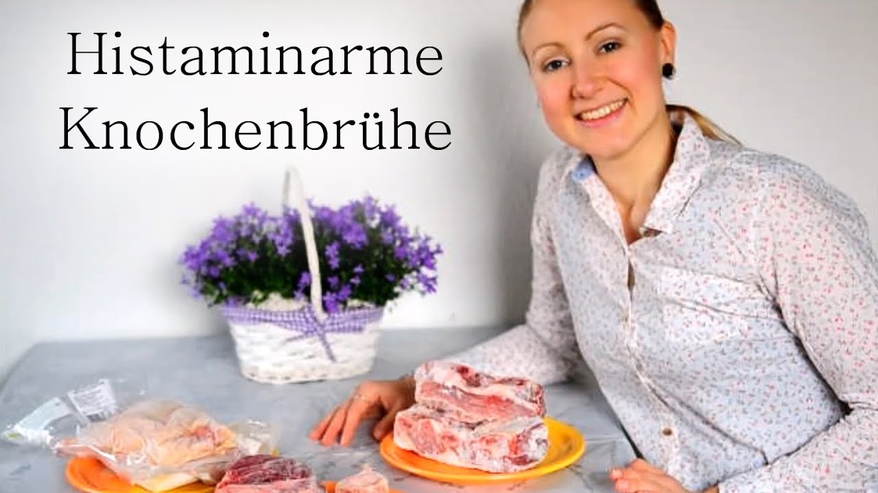 Knochenbrühe histaminarm selbermachen