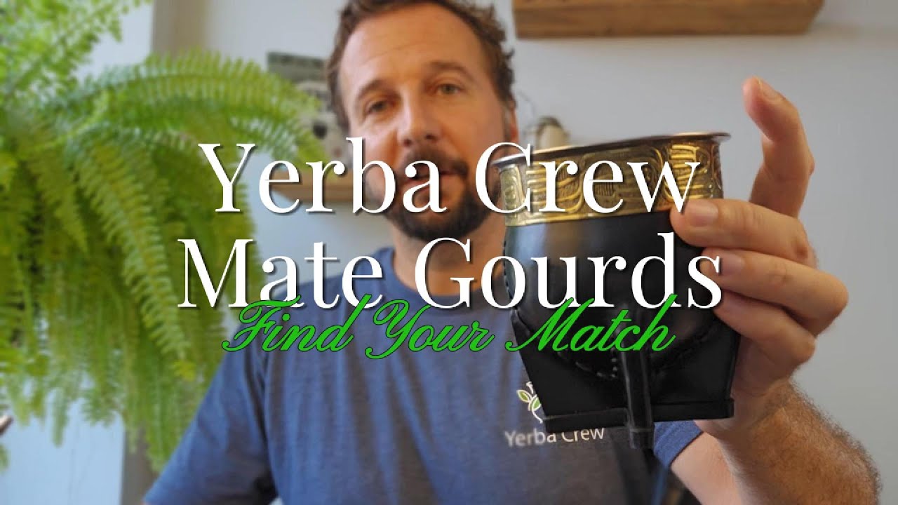 Yerba Crew Mate Gourds | Our Current Collection Explained