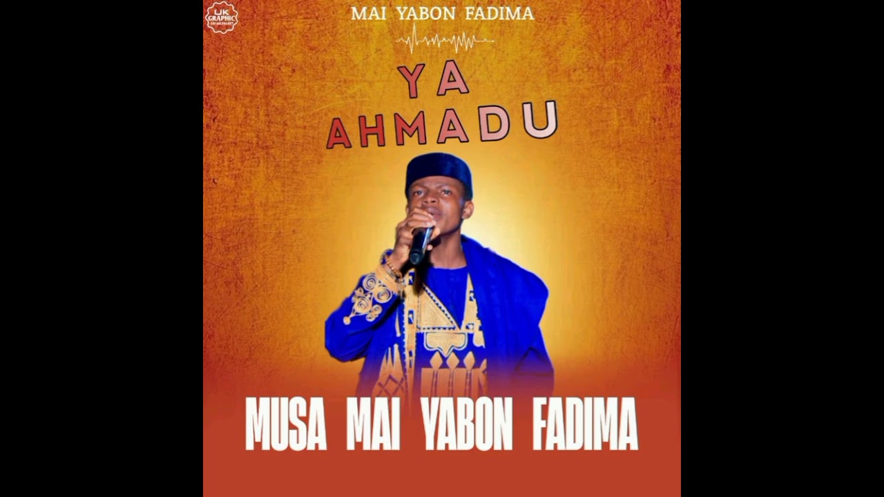 MUSA_MAI_YABON_FADIMA_YA_AHMADU 