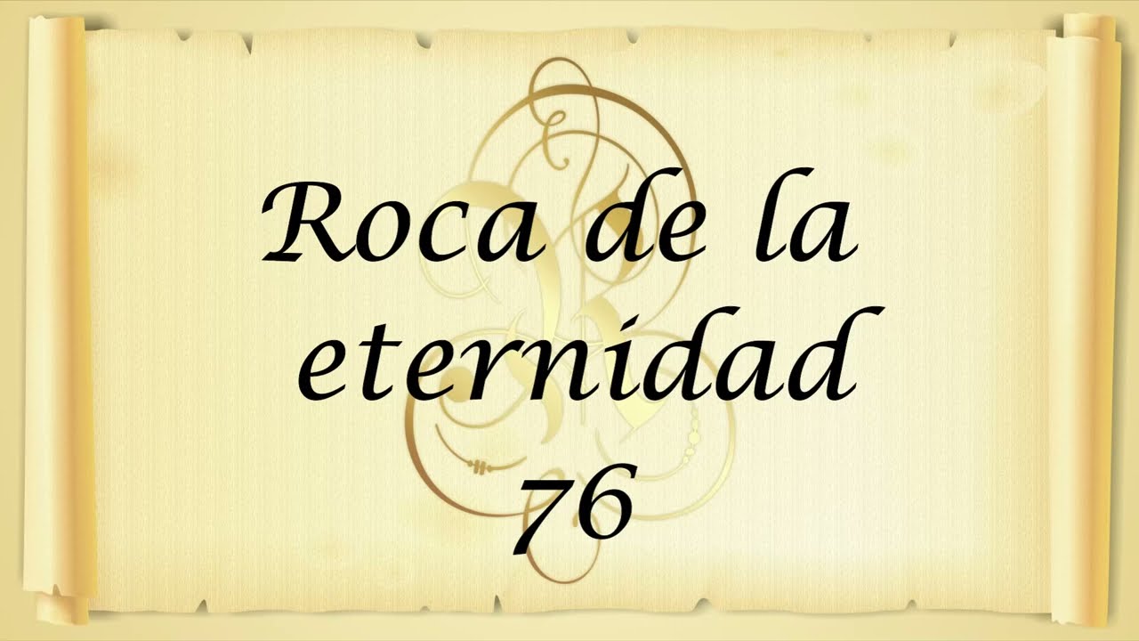 76. ROCA DE LA ETERNIDAD