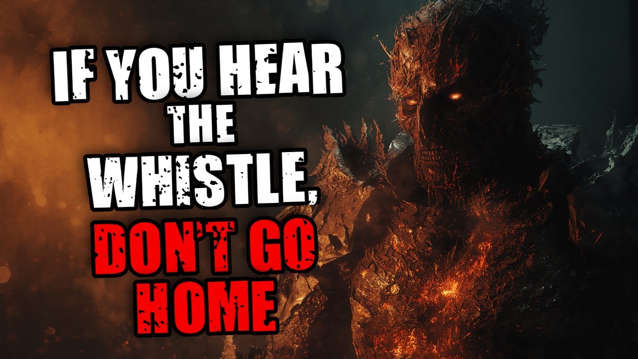If You Hear The Whistle, Don&rsquo;t Go Home | Original Horror Story