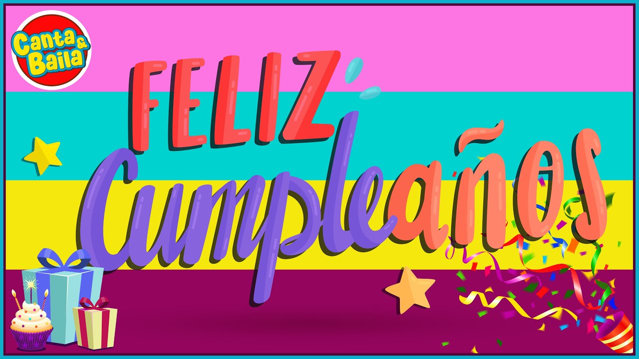 CUMPLEAÑOS FELIZ | Feliz cumpleaños | Canta y Baila