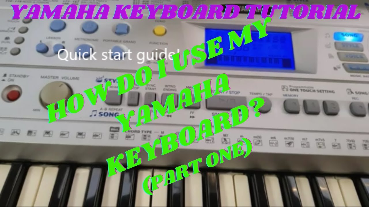 Yamaha PSR 290 Midi Keyboard Quick start guide PART 1 - Set up and basic instructions