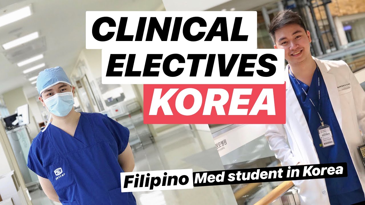 FILIPINO MEDICAL STUDENT in South Korea (Clinical Electives Rotation)