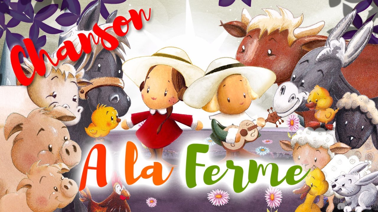 Chanson - A la ferme -