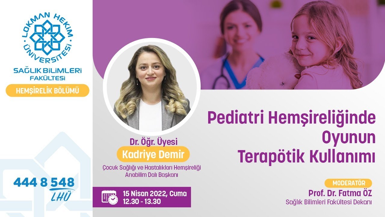 Pediatri Hemşireliğinde Oyunun Terapötik Kullanımı