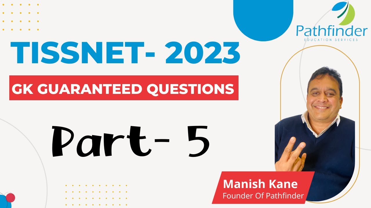 TISSNET 2023 | TISSNET GK Questions Part - 5 | TISSNET GK | TISSNET 2023 Preparation