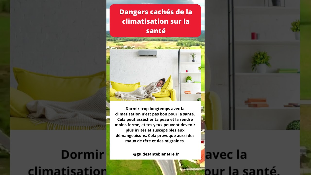 Dangers cach&eacute;s de la climatisation sur la sant&eacute;