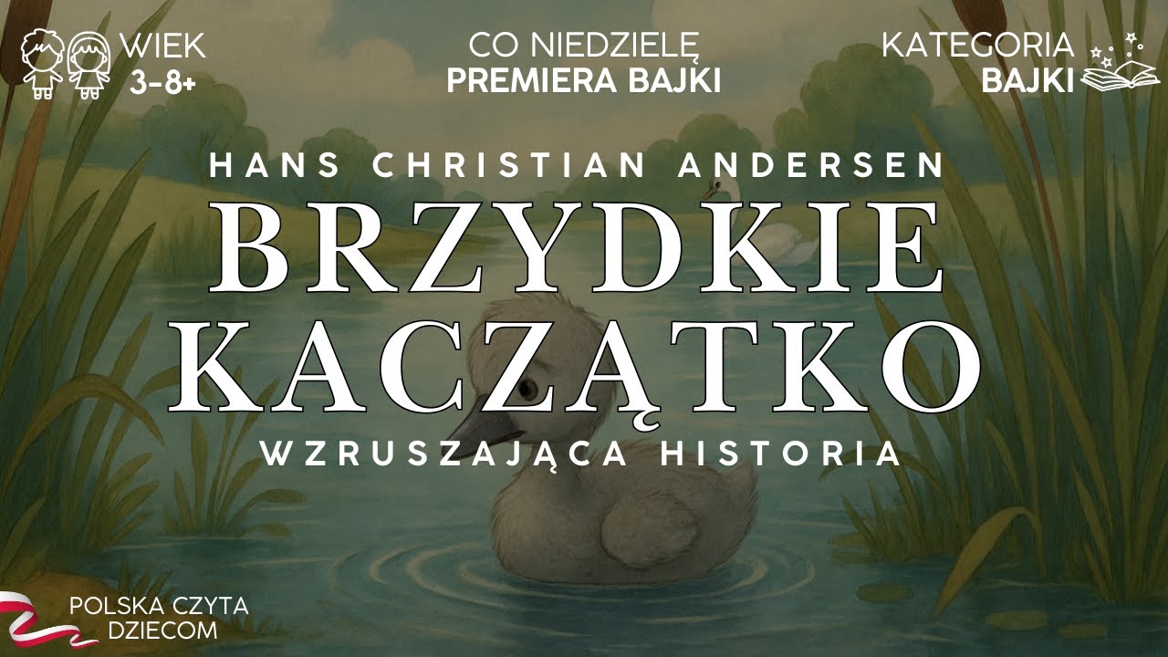 Brzydkie Kaczątko - Hans Christian Andersen | Bajka dla dzieci 3-8 lat | Polskie Bajki dla Maluchów