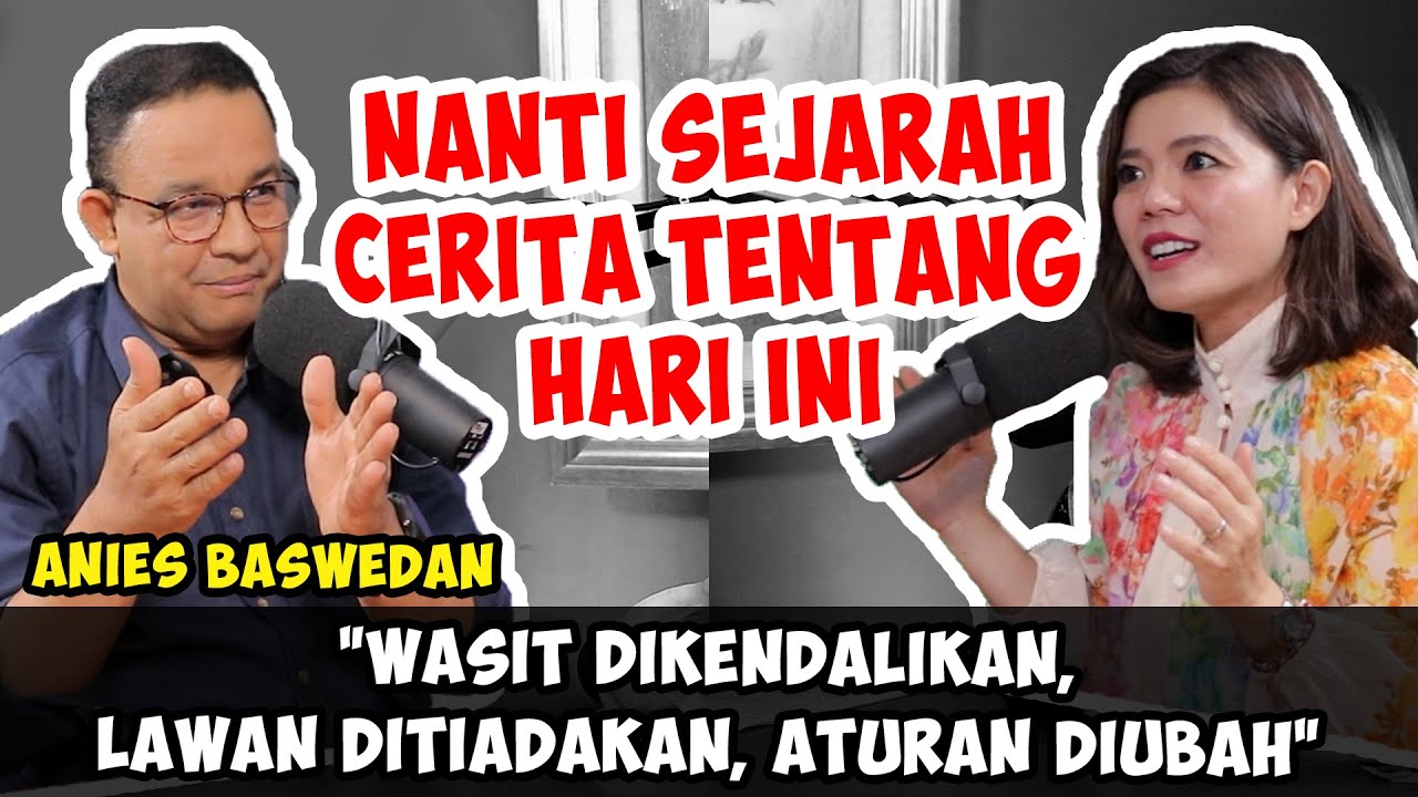 ANIES BASWEDAN AKHIRNYA BICARA SOAL MASA DEPAN POLITIKNYA | Friends of Merry Riana