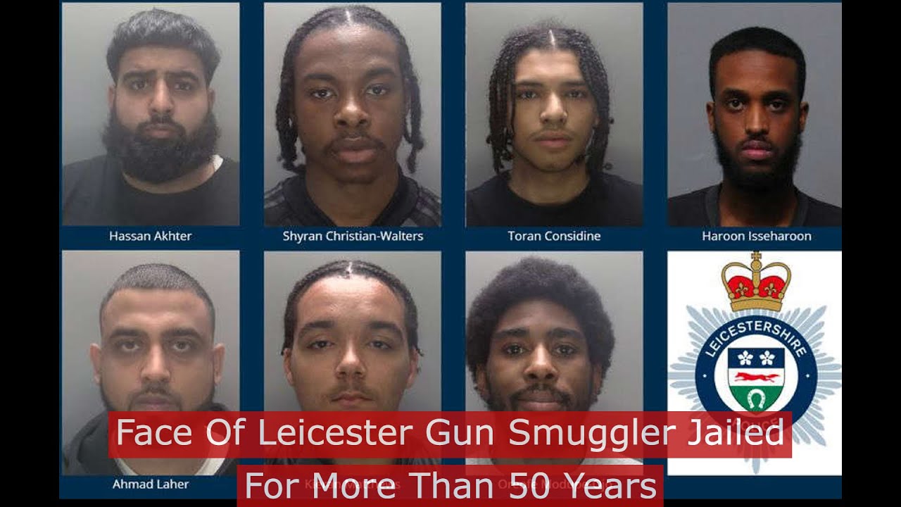 Faces Of Leicester Gun Smugglers Gang Jailed For More Than 50 Years