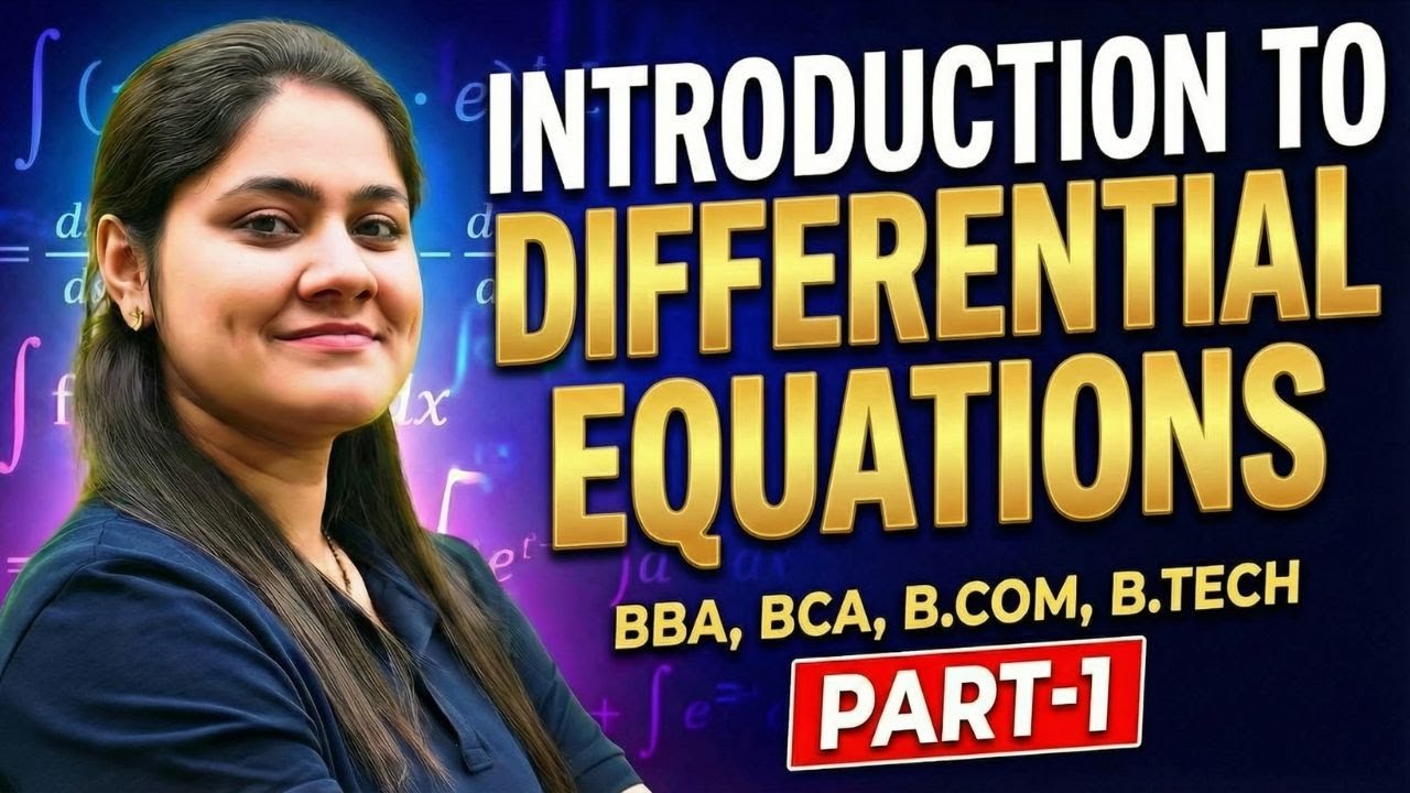 Introduction to Differential Equations|Order and Degree|BBA|BCA|B.COM|B.TECH|Dream Maths