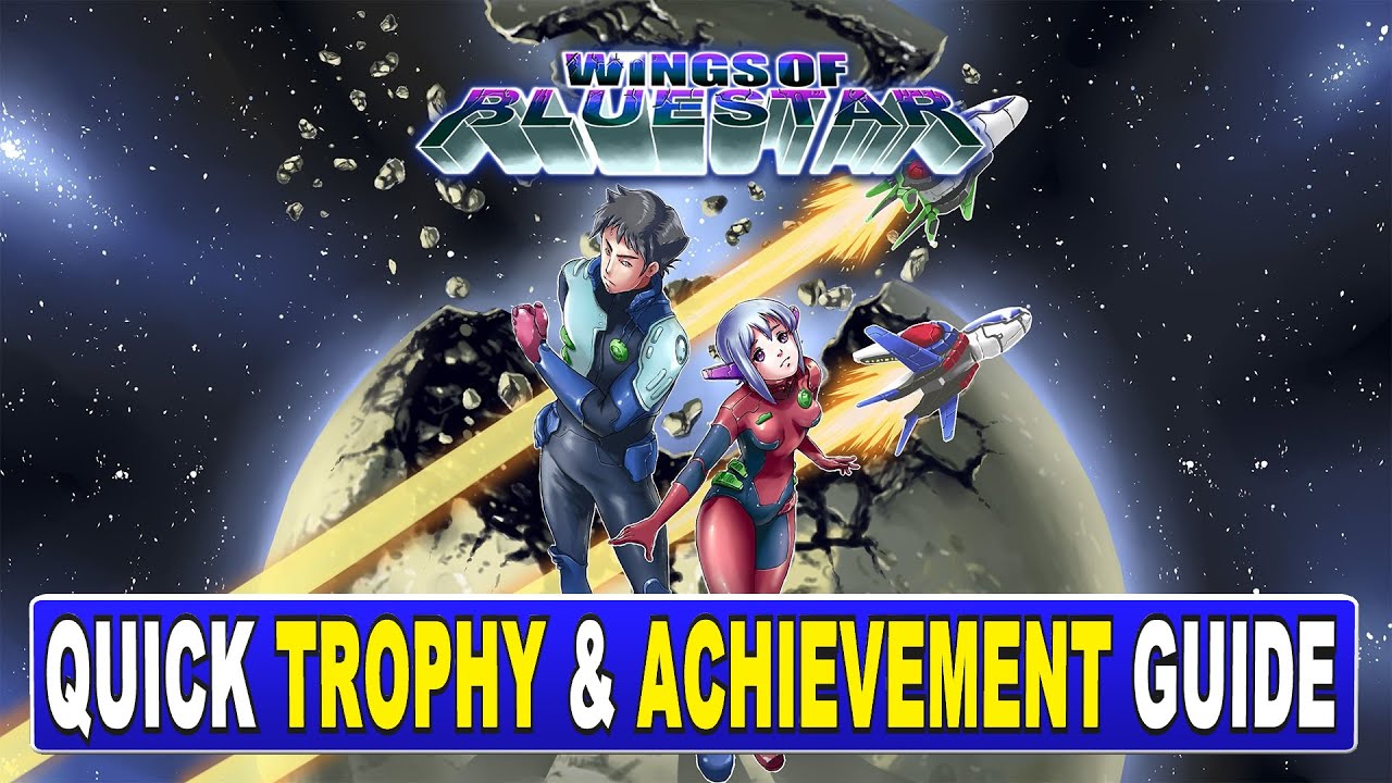 Wings of Bluestar Quick Trophy & Achievement Guide - Crossbuy PS4, PS5