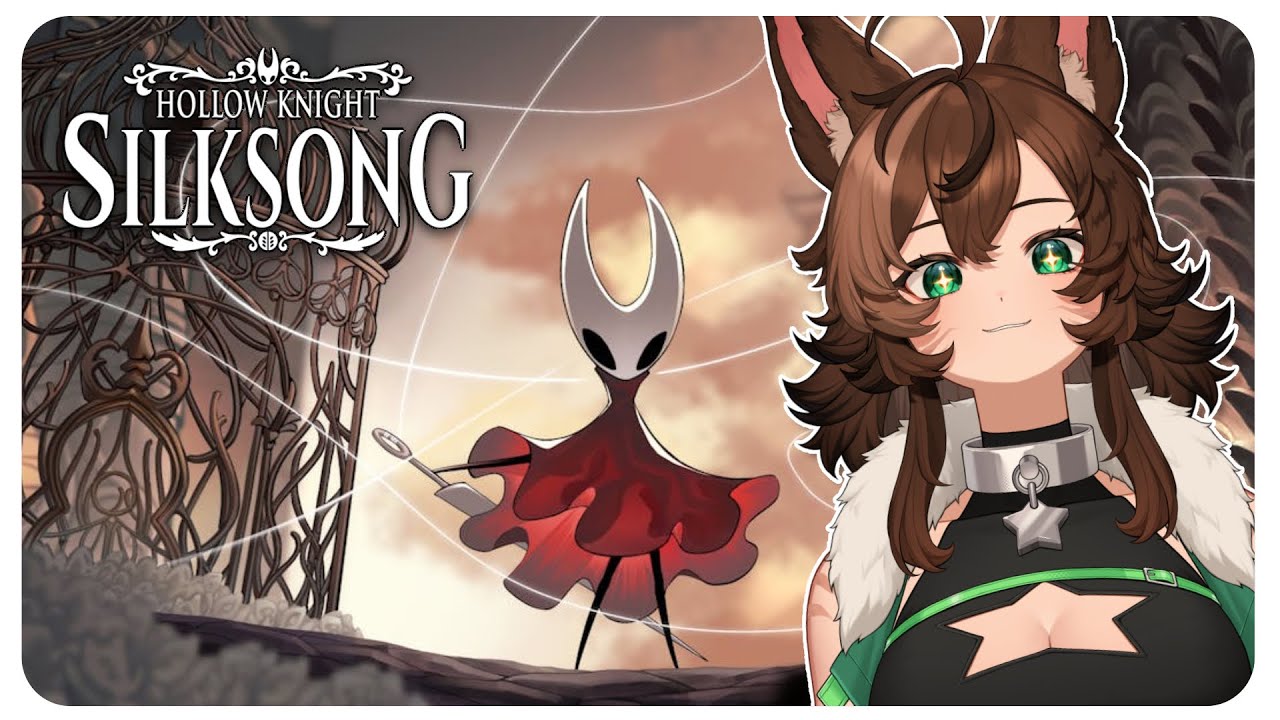 It's timee !【Silk Song】