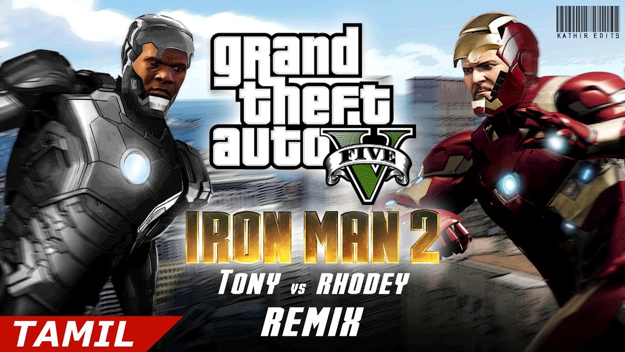 GTA 5 - Ironman 2 (Tamil) - Tony vs Rhodey Fight Remix
