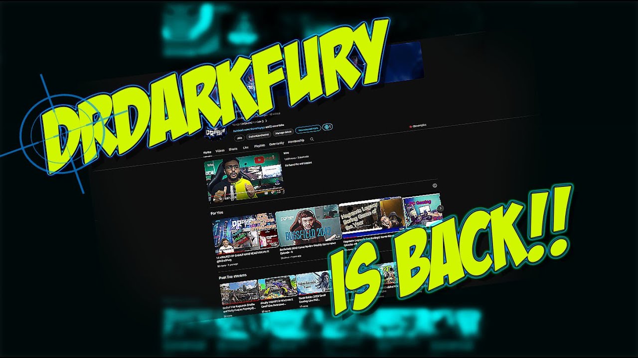 Dr DarkFury is Back in Youtube !!!!!!