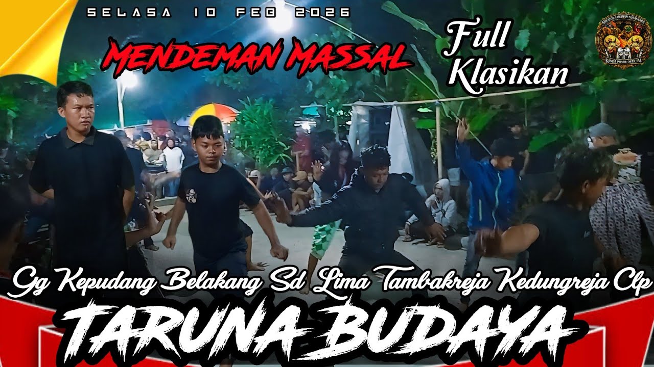 MENDEMAN MASSAL PASUKAN EBEG  KLASIK TARUNA BUDAYA || Belakang SD 05 Tambakreja Kedungreja Clp