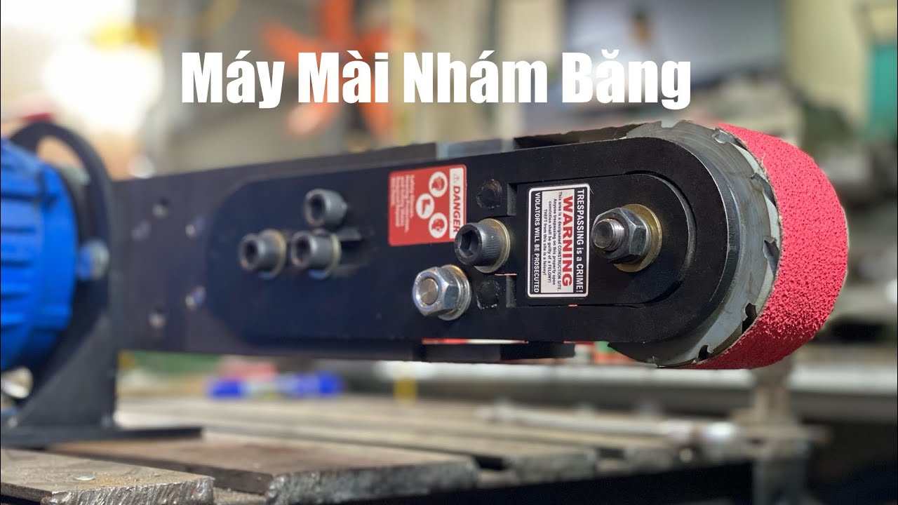 Gia công kim loại hiệu quả hơn với máy mài đai nhám.