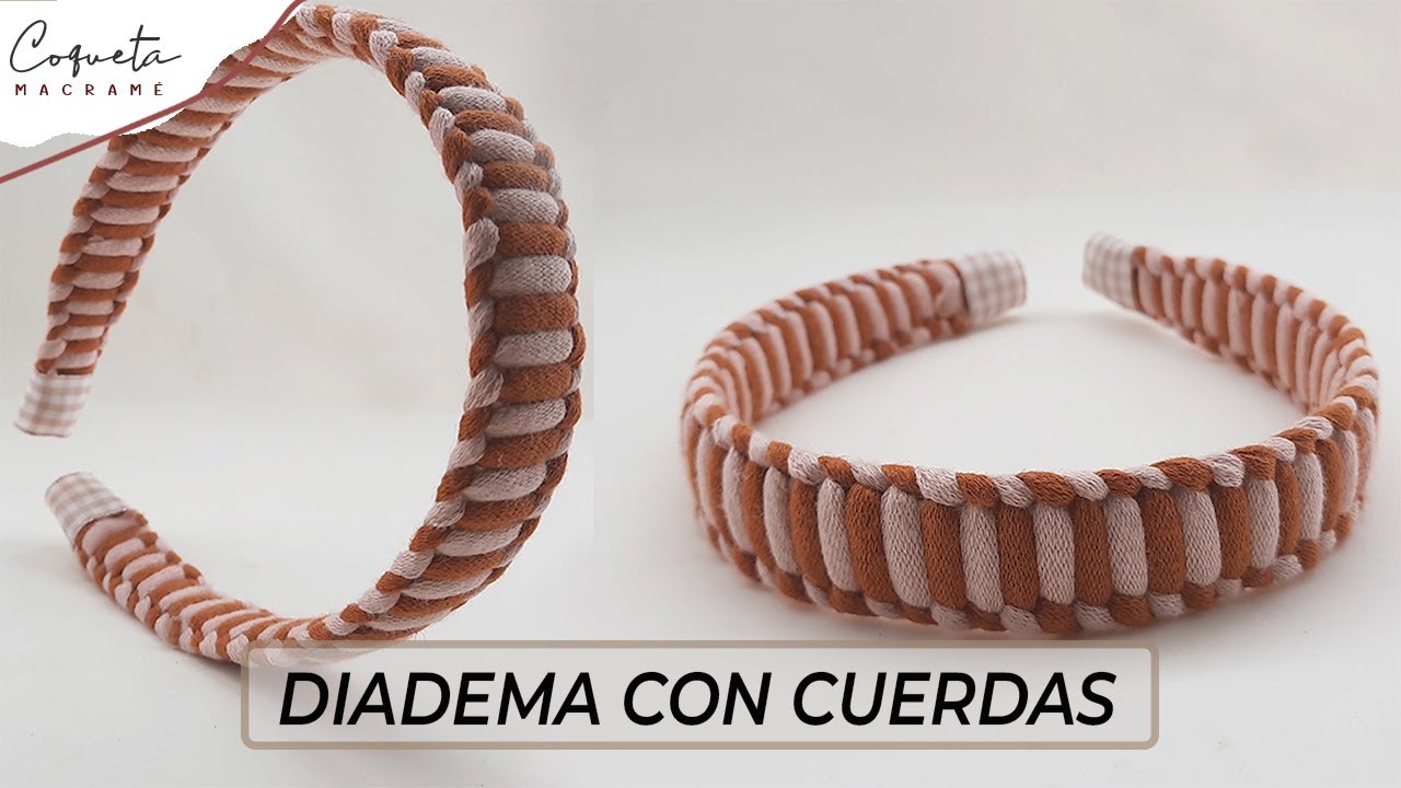 Diadema con cuerdas explicada paso a paso /Coqueta Macramé