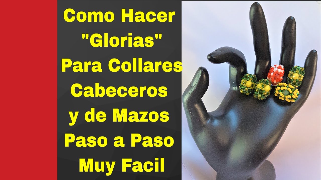 Como Hacer Glorias Para Collares de Cabeceros y de Mazos Paso a Paso Muy Facil