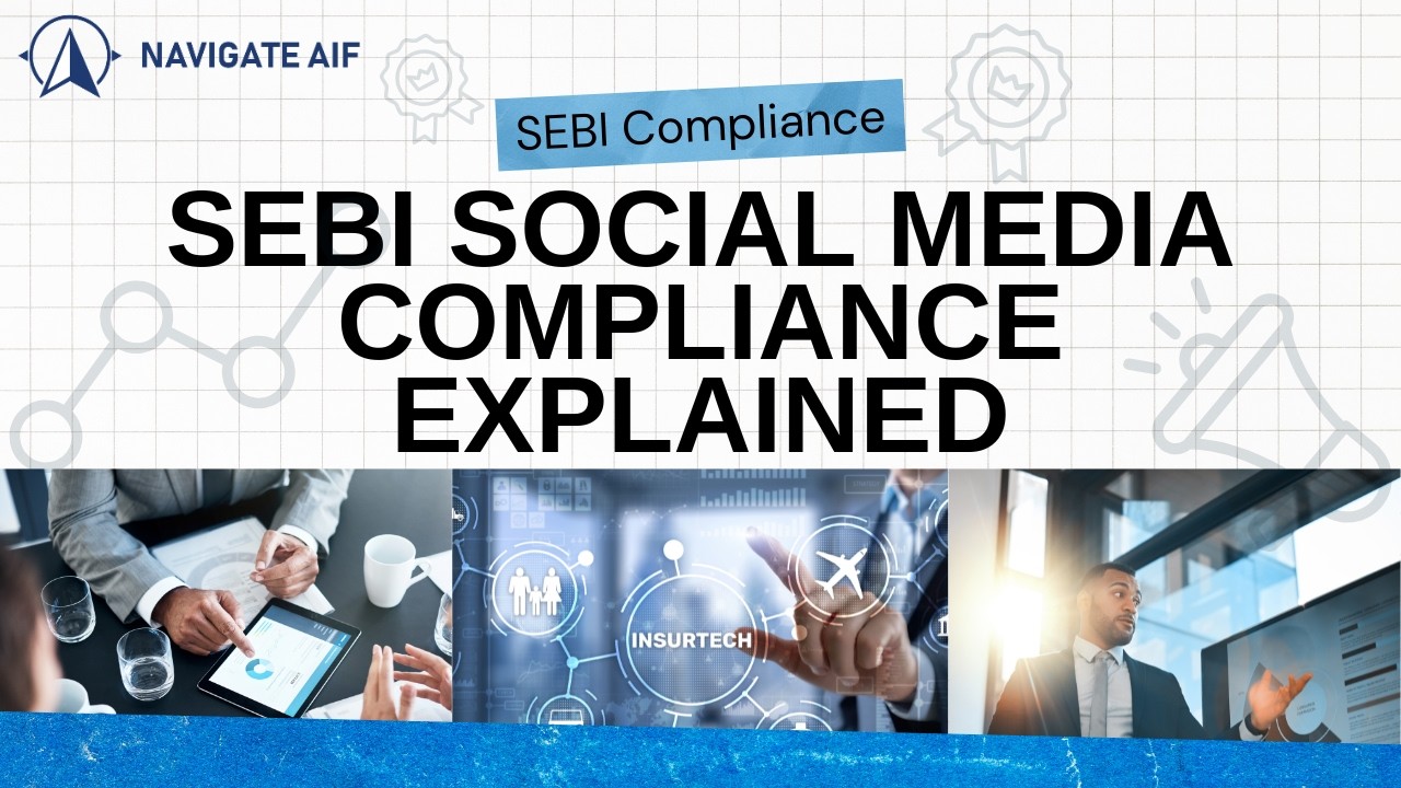 Social Media Compliance for ALL SEBI Regulated Entities | Navigating Compliance