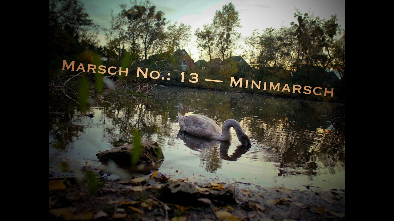 Marsch No. 13 - Minimarsch
