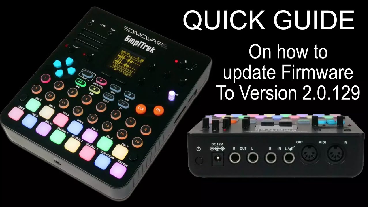 How to update your Sonicware SmplTrek to firmware 2.0 Quick Tutorial