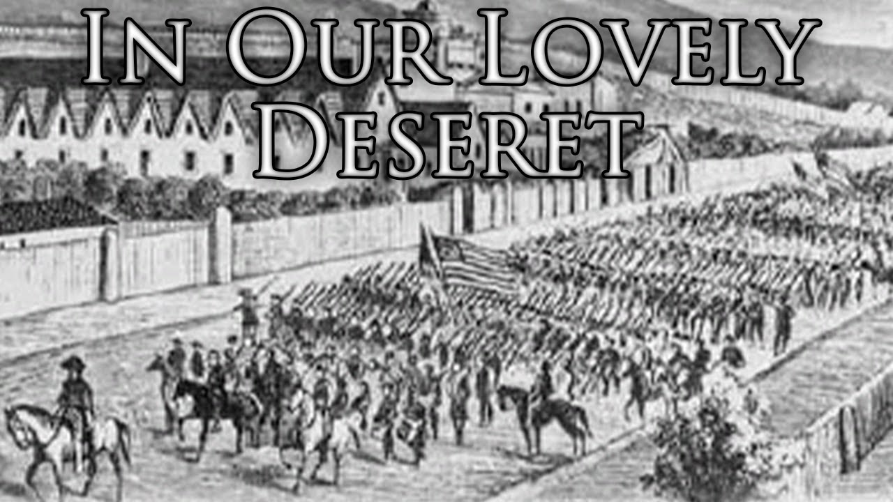 Mormon Deseret Hymn: In Our Lovely Deseret
