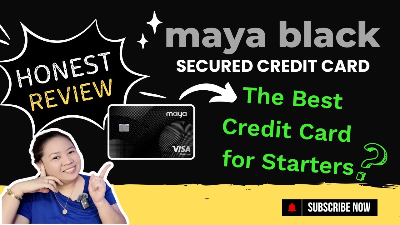 Maya Black Secured Credit Card Honest Review 🔥 | The Best Credit Card for Starters?