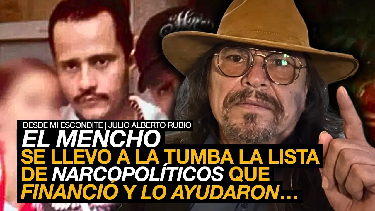 EL MENCHO SE LLEVÓ A LA TUMBA LA LISTA DE NARCOPOLÍTICOS QUE FINANCIÓ Y LO AYUDARON…