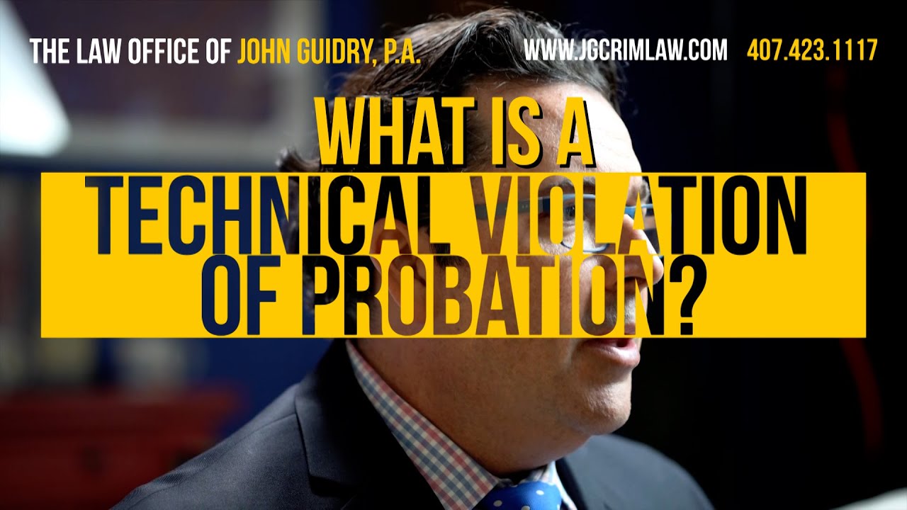 What is a Technical Violation of Probation?