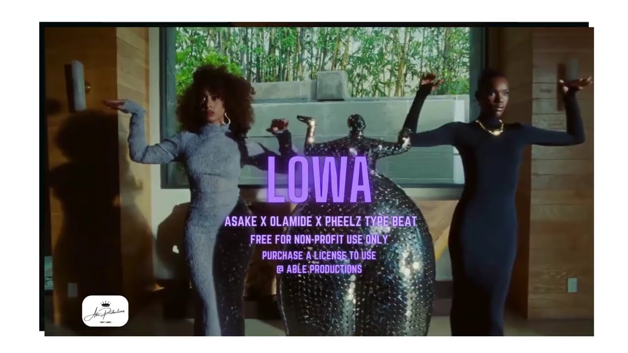 Asake x Olamide x Pheelz Type beat - LOWA