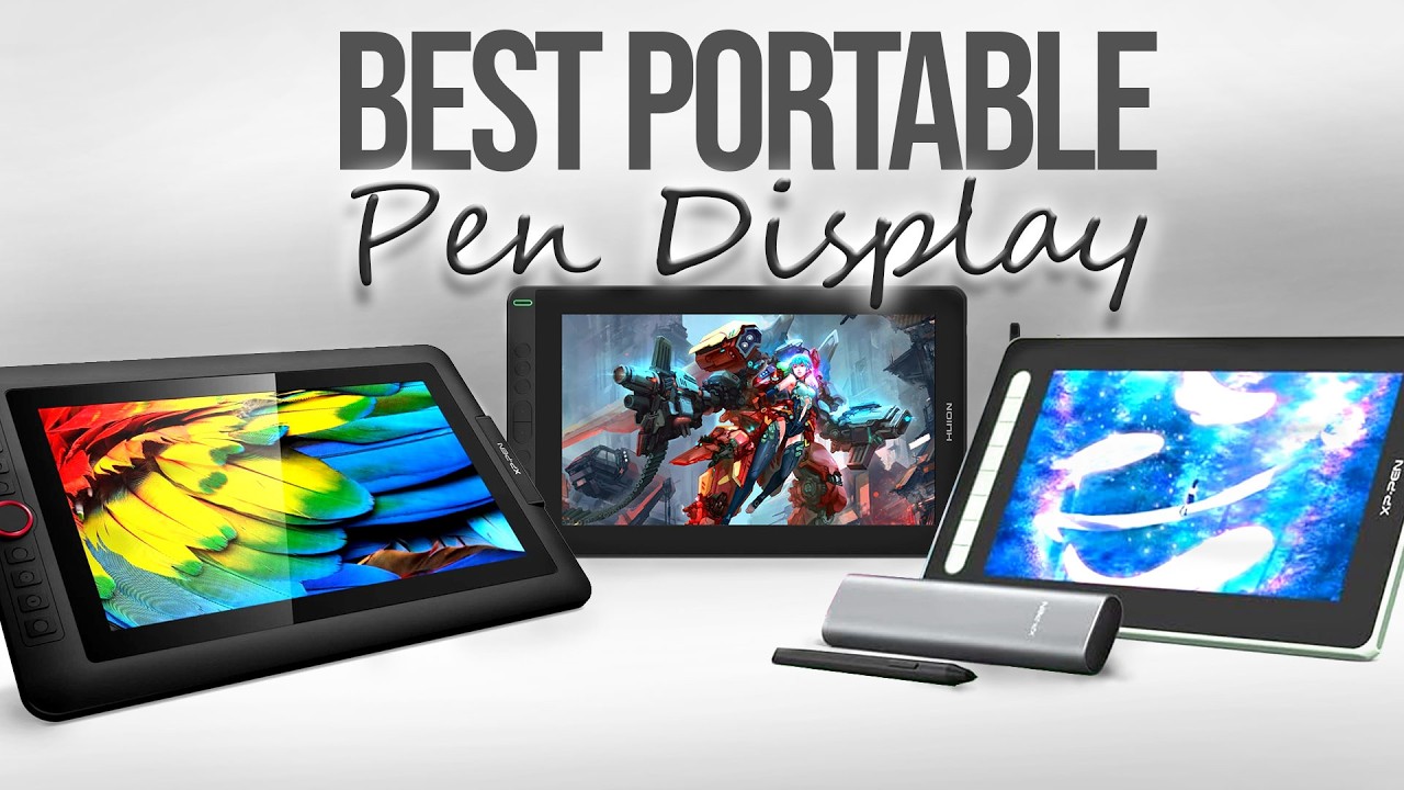 Best Portable Pen Displays - Tablets for Artists on the Go