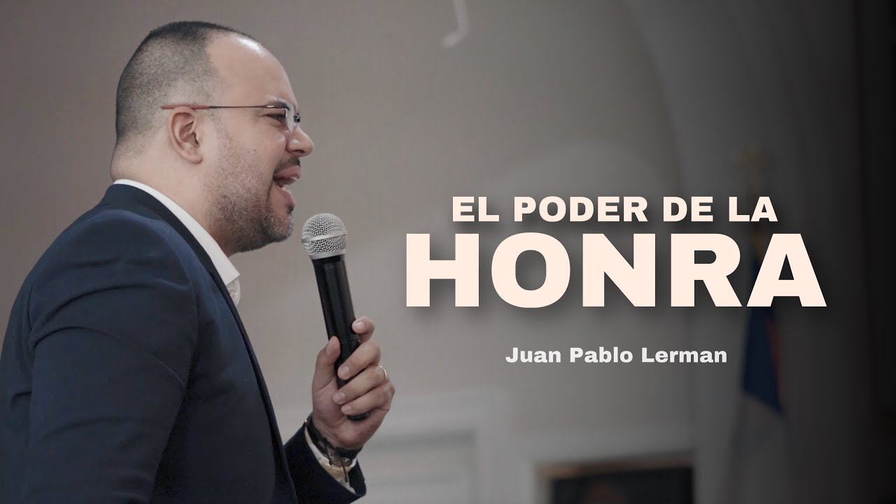 EL PODER DE LA HONRA | Juan Pablo Lerman (Iglesia Dios de Pactos Baltimore 🇺🇸)